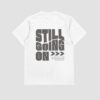 the eclipse & co. "still going" oversized t shirt the eclipse & co. "still going" oversized t shirt